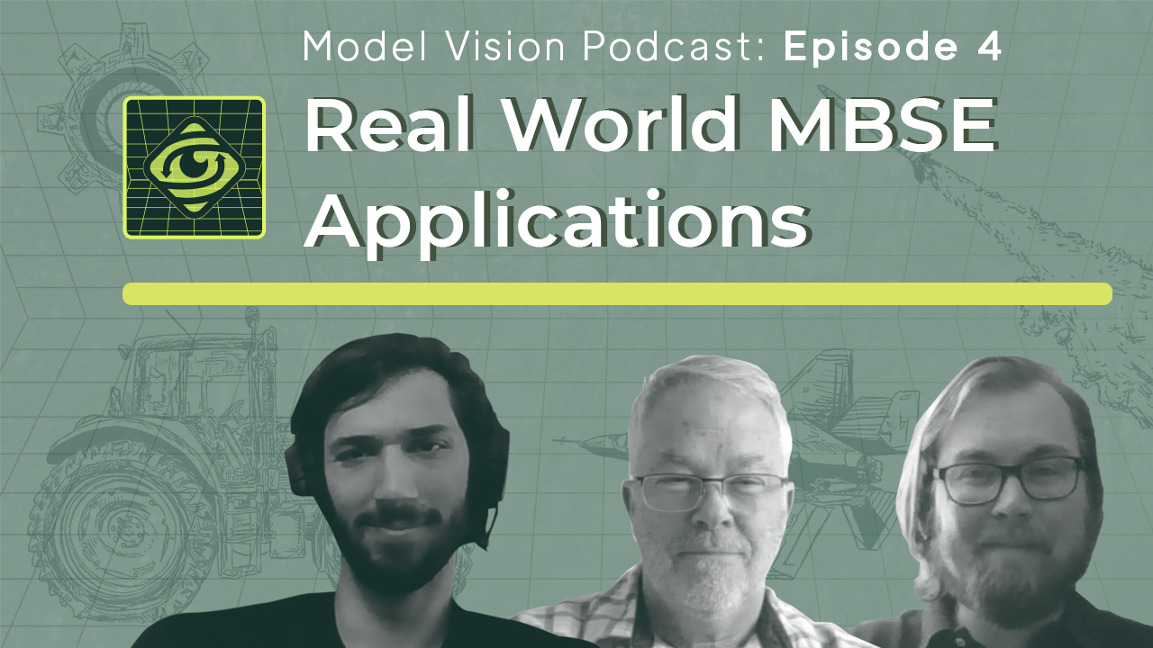 Real World MBSE Applications